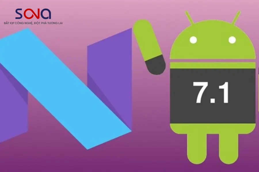 Android  7.1 Nougat - Đặc điểm chính
