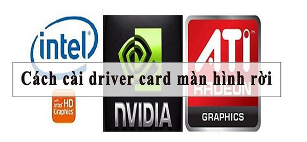 #Cách Cài Driver Card Màn Hình Rời PC & Laptop Phổ Biến